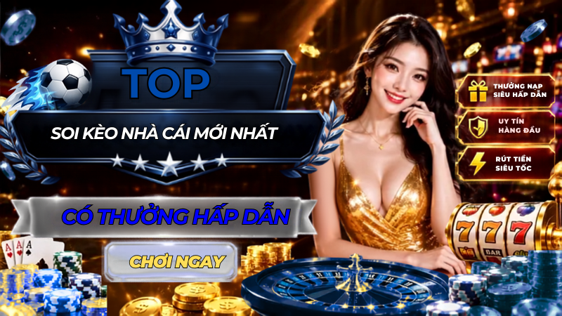 Soi Kèo Nhà Cái Đánh Giá Giao Diện Bảng Cược & Cách Nhận Biết Kèo Thơm Soi kèo nhà cái mới nhất
